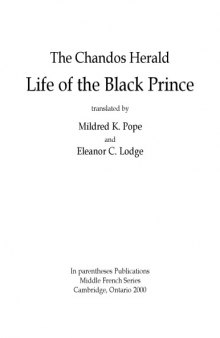 Life of the Black Prince, translated by Mildred K. Pope and Eleanor C. Lodge