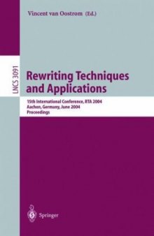 Rewriting Techniques and Applications: 15th International Conference, RTA 2004, Aachen, Germany, June 3-5, 2004. Proceedings
