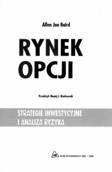 Rynek opcji: strategie inwestycyjne i analiza ryzyka