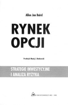Rynek opcji: strategie inwestycyjne i analiza ryzyka 