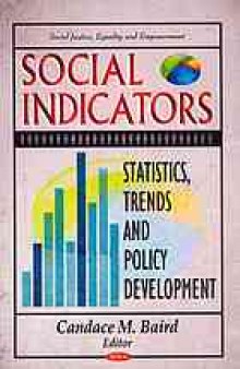 Social indicators : statistics, trends and policy development