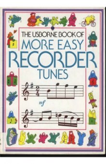 The Usborne book of More Easy Recorder Tunes