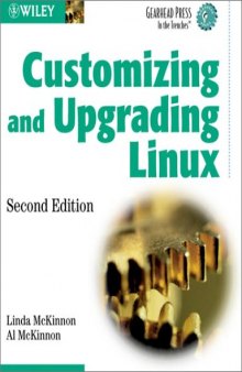Customizing and Upgrading Linux, Second Edition