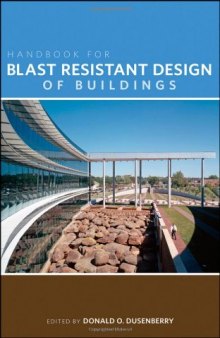 Handbook for Blast Resistant Design of Buildings    