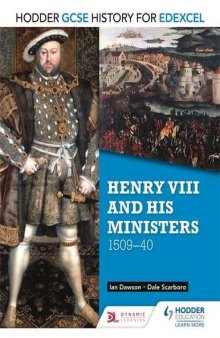Henry VIII & His Ministers, 1509-40