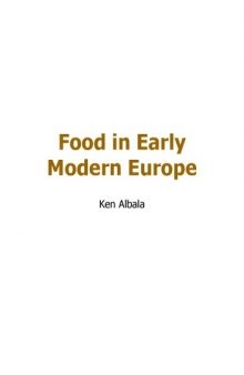 Food in Early Modern Europe (Food through History)