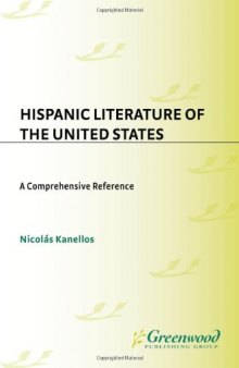 Hispanic literature of the United States: a comprehensive reference