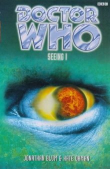 Seeing I (Doctor Who Series)