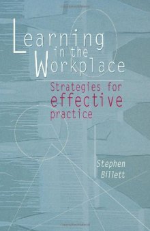 Learning in the Workplace: Strategies for Effective Practice