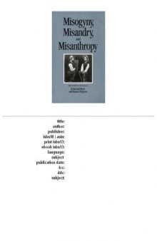 Misogyny, Misandry and Misanthropy