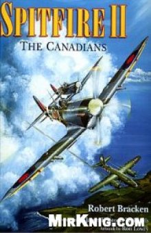 Spitfire II. The Canadians