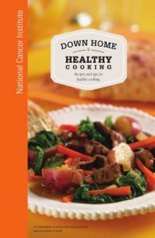 Down Home Healthy Cooking  Recipes and Tips for Healthy Cooking