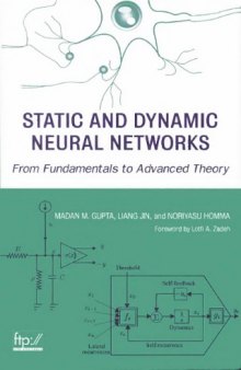Static and dynamic neural networks : from fundamentals to advanced theory