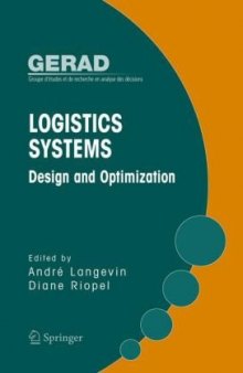 Logistics Systems: Design and Optimization (Gerad 25th Anniversary Series)