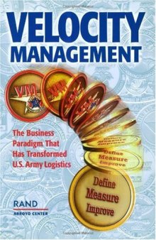 Velocity Management: The Business Paradigm that has Transformed U.S. Army Logistics