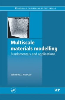 Multiscale Materials Modelling: Fundamentals and Applications