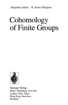 Cohomology of Finite Groups (Grundlehren Der Mathematischen Wissenschaften)
