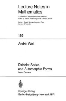 Dirichlet Series And Automorphic Forms