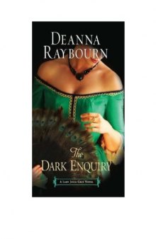 The Dark Enquiry (A Lady Julia Grey Novel)  