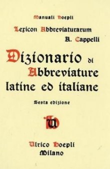 Lexicon abbreviaturarum. Dizionario di abbreviature latine ed italiane