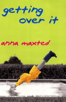 Getting Over It: A Novel