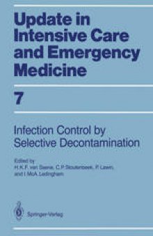 Infection Control in Intensive Care Units by Selective Decontamination: The Use of Oral Non-Absorbable and Parenteral Agents