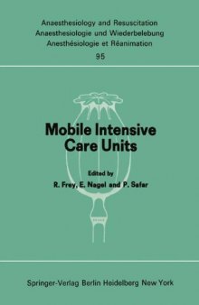 Mobile Intensive Care Units: Advanced Emergency Care Delivery Systems