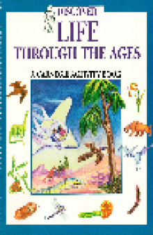 Discover Life Through the Ages. A Carnegie Activity Book