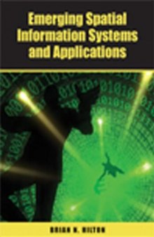 Emerging spatial information systems and applications