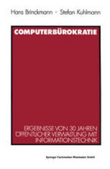 Computerbürokratie: Ergebnisse von 30 Jahren öffentlicher Verwaltung mit Informationstechnik