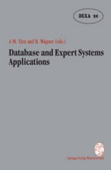 Database and Expert Systems Applications: Proceedings of the International Conference in Vienna, Austria, 1990