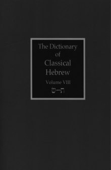 The Dictionary of Classical Hebrew, Vol. 8: Sin-Taw