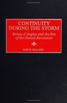 Continuity during the Storm: Boissy d'Anglas and the Era of the French Revolution
