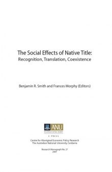 The Social Effects of Native Title: Recognition, Translation, Coexistence