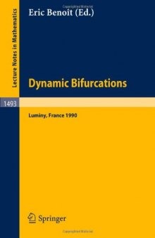 Dynamic Bifurcations: Proceedings of a Conference held in Luminy, France, March 5–10, 1990