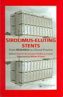 Sirolimus eluting stents: from research to clinical practice