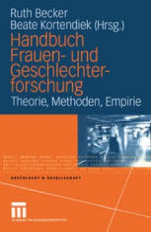 Handbuch Frauen- und Geschlechterforschung: Theorie, Methoden, Empirie