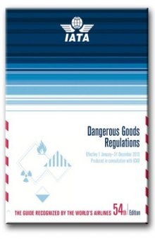 Dangerous Goods Regulations 2013: Effective 1 January-31 December 2013