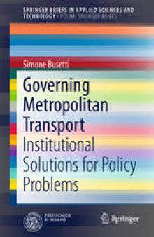 Governing Metropolitan Transport: Institutional Solutions for Policy Problems