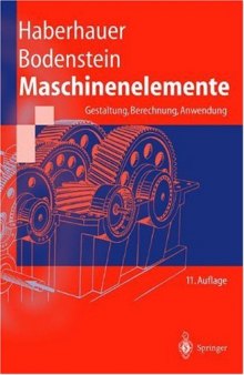 Maschinenelemente - Gestaltung, Berechnung, Anwendung, 11.Auflage