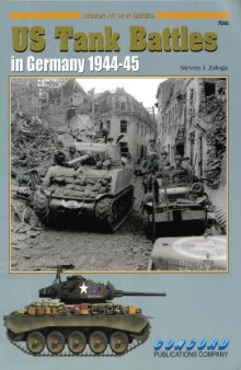 US Tank Battles in Germany 1944-45 (Armor at War series 7046)