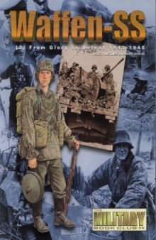 Waffen-SS : from glory to defeat, 1943-1945