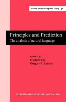 Principles and Prediction: The Analysis of Natural Language. Papers in Honor of Gerald Sanders