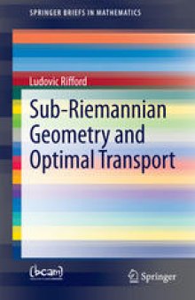 Sub-riemannian geometry and optimal transport