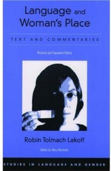 Language and Woman's Place: Text and Commentaries (Studies in Language and Gender, 3)