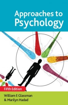 Approaches to Psychology, 5th Edition  