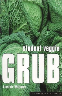 Student Veggie Grub (Summersdale cookery)