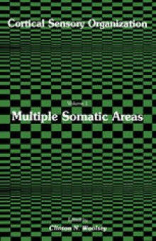 Cortical Sensory Organization: Volume 1: Multiple Somatic Areas