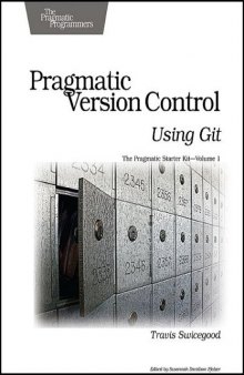 Pragmatic version control using Git