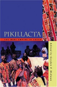 Pikillacta: The Wari Empire in Cuzco